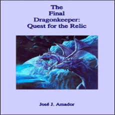 The Final Dragonkeeper Quest for the Relic The Final Dragonkeeper Quest for the Relic