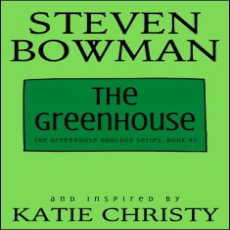 The Greenhouse (The Greenhouse Duology Series, Book 1) The Greenhouse (The Greenhouse Duology Series, Book 1)
