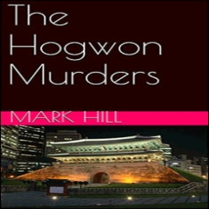 The Hogwon Murders The Hogwon Murders